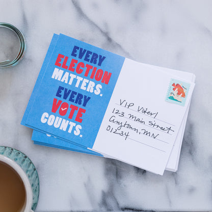 Every Election Matters Blank 4x6 Voter Postcards (100 Pack)